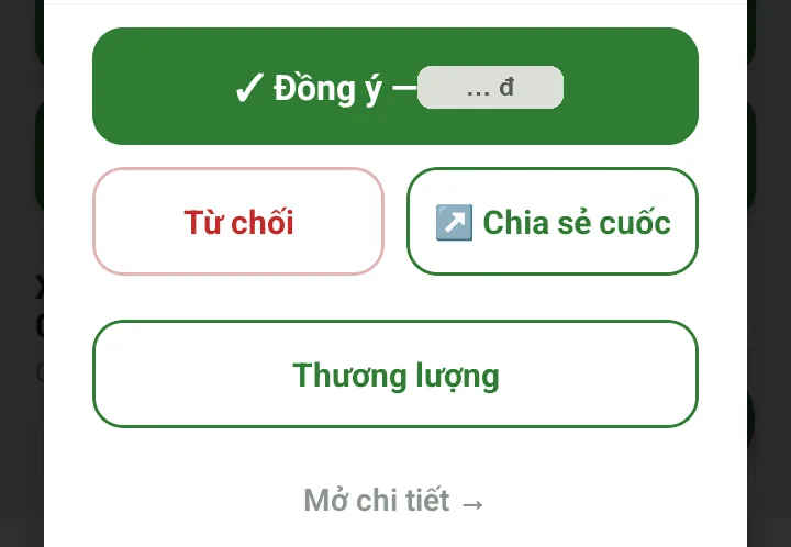 Chân popup cuốc: nút xanh "✓ Đồng ý — …", hàng "Từ chối" và "↗️ Chia sẻ cuốc", nút "Thương lượng", "Mở chi tiết →"