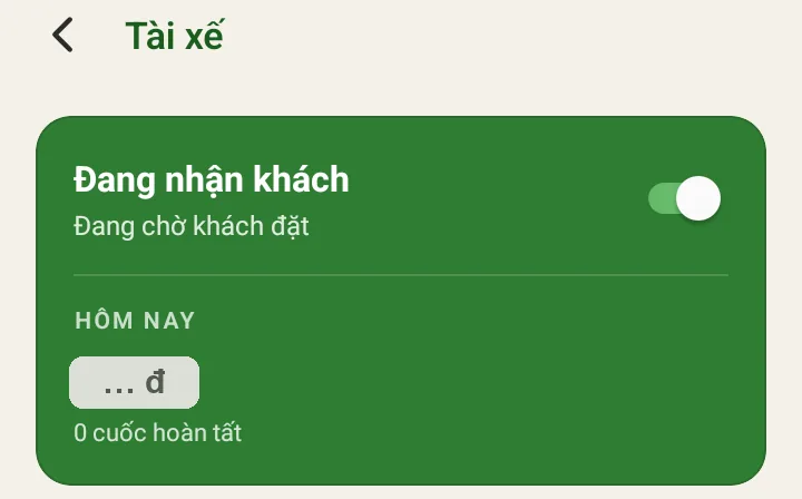 Màn Tài xế: thẻ "Đang nhận khách" và công tắc bật tắt